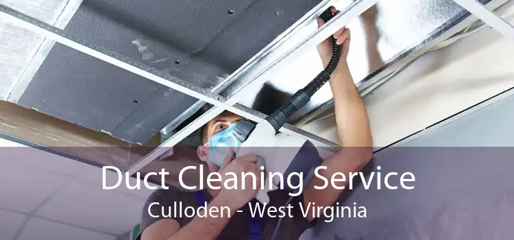 Duct Cleaning Service Culloden - West Virginia
