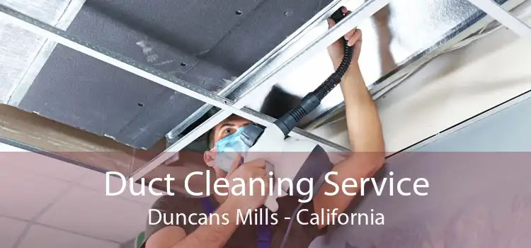 Duct Cleaning Service Duncans Mills - California