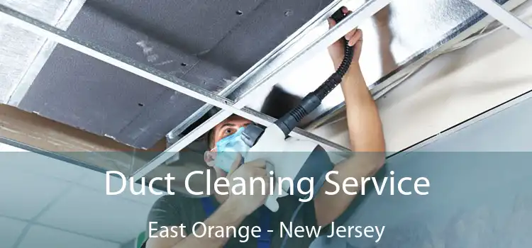 Duct Cleaning Service East Orange - New Jersey