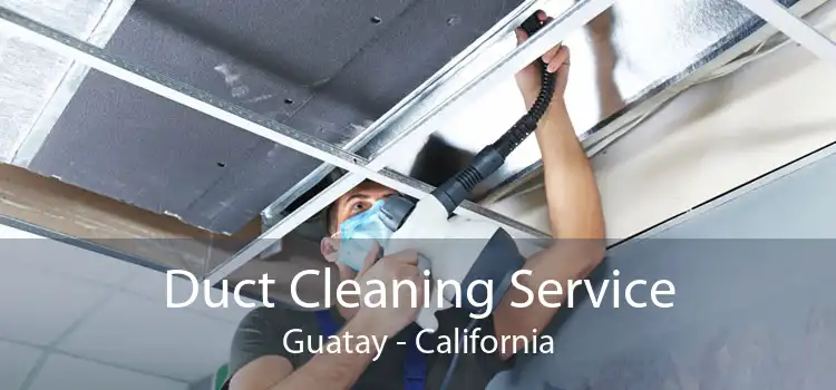 Duct Cleaning Service Guatay - California