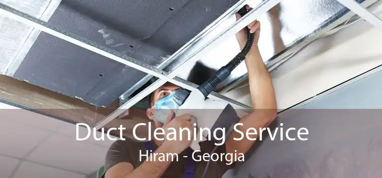 Duct Cleaning Service Hiram - Georgia