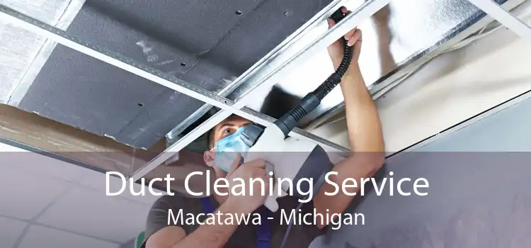 Duct Cleaning Service Macatawa - Michigan