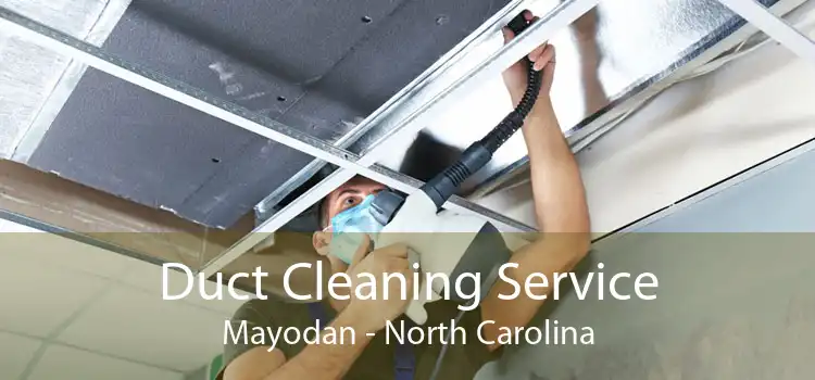 Duct Cleaning Service Mayodan - North Carolina