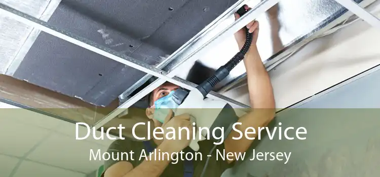 Duct Cleaning Service Mount Arlington - New Jersey