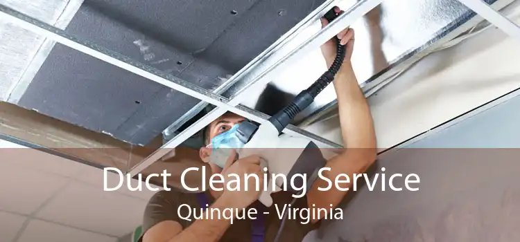 Duct Cleaning Service Quinque - Virginia