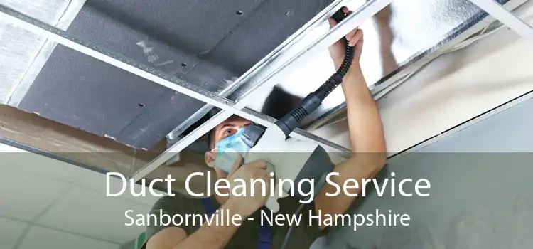 Duct Cleaning Service Sanbornville - New Hampshire