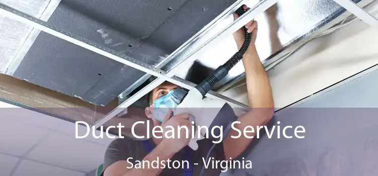 Duct Cleaning Service Sandston - Virginia