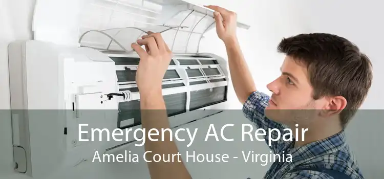 Emergency AC Repair Amelia Court House - Virginia