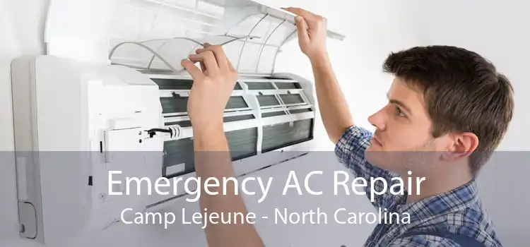 Emergency AC Repair Camp Lejeune - North Carolina