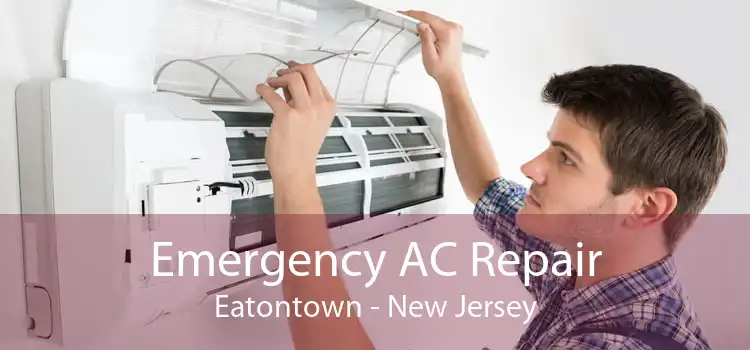 Emergency AC Repair Eatontown - New Jersey