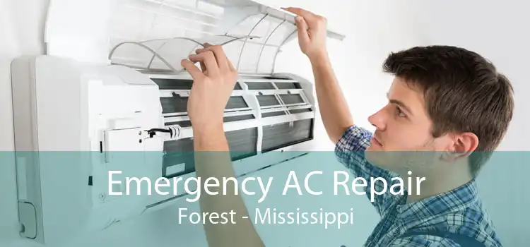 Emergency AC Repair Forest - Mississippi
