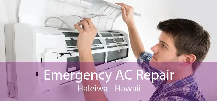 Emergency AC Repair Haleiwa - Hawaii