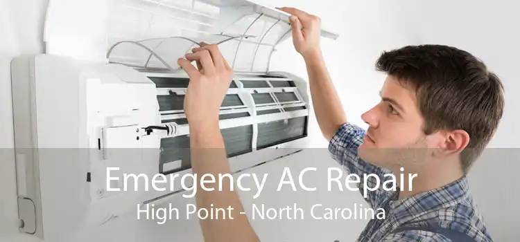 Emergency AC Repair High Point - North Carolina