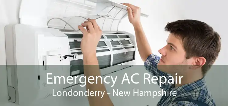 Emergency AC Repair Londonderry - New Hampshire