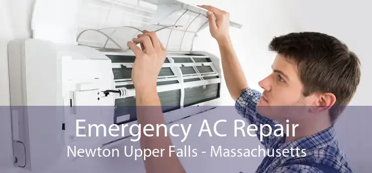 Emergency AC Repair Newton Upper Falls - Massachusetts