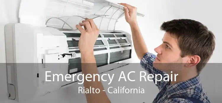 Emergency AC Repair Rialto - California