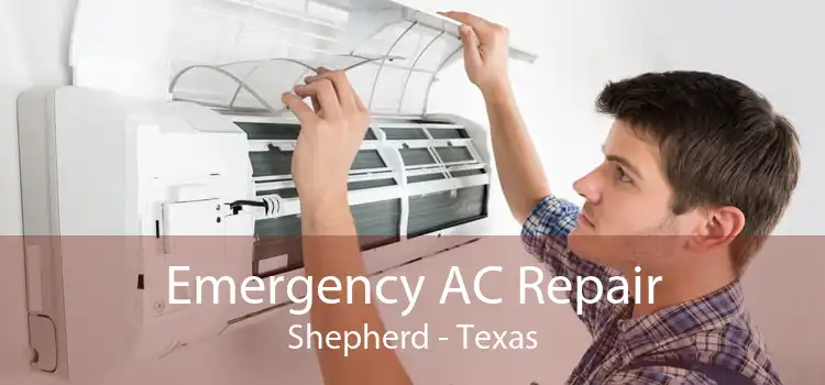 Emergency AC Repair Shepherd - Texas