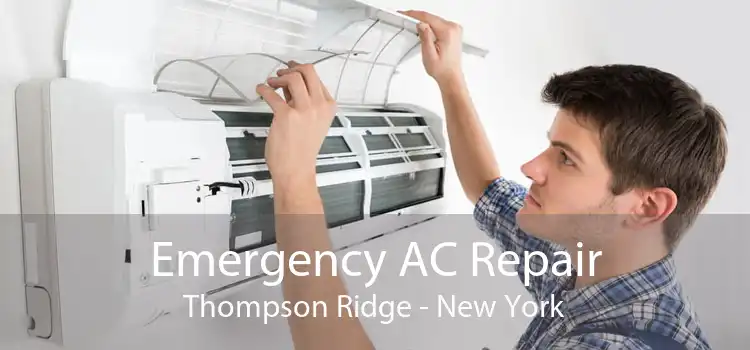 Emergency AC Repair Thompson Ridge - New York