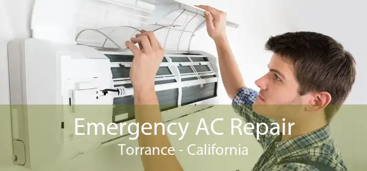 Emergency AC Repair Torrance - California
