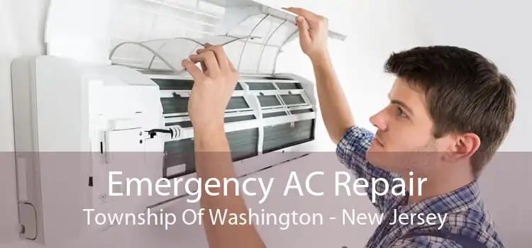 Emergency AC Repair Township Of Washington - New Jersey