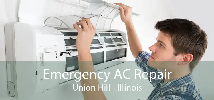 Emergency AC Repair Union Hill - Illinois