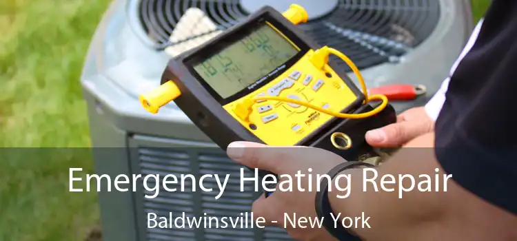 Emergency Heating Repair Baldwinsville - New York