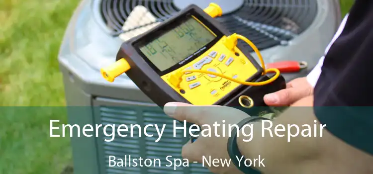 Emergency Heating Repair Ballston Spa - New York