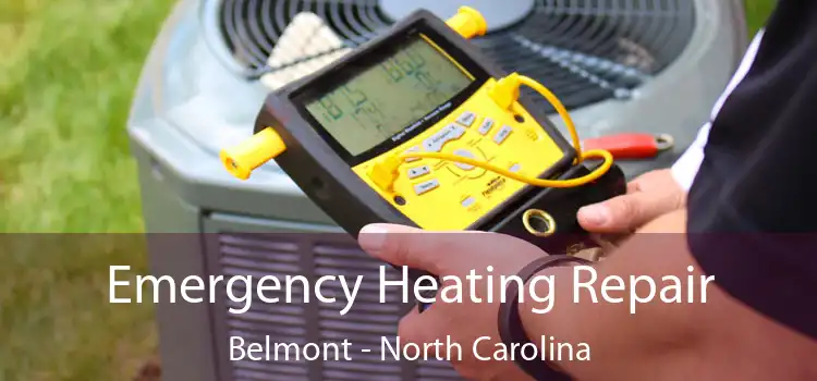 Emergency Heating Repair Belmont - North Carolina