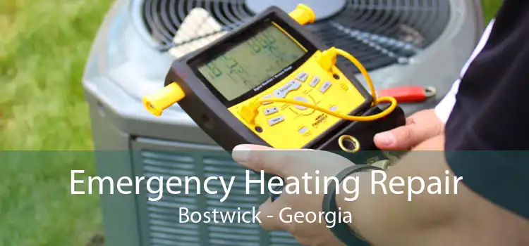 Emergency Heating Repair Bostwick - Georgia