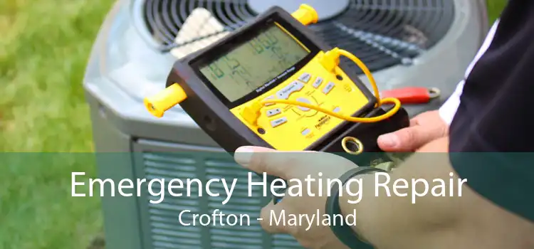 Emergency Heating Repair Crofton - Maryland