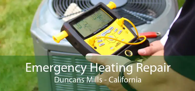 Emergency Heating Repair Duncans Mills - California