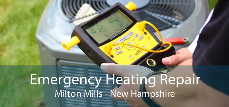 Emergency Heating Repair Milton Mills - New Hampshire