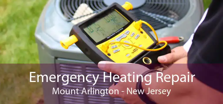 Emergency Heating Repair Mount Arlington - New Jersey