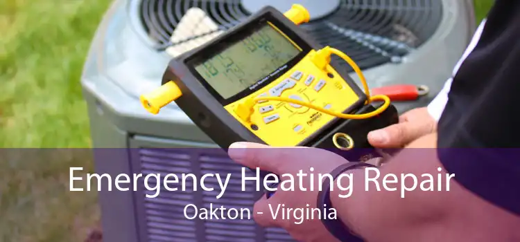 Emergency Heating Repair Oakton - Virginia