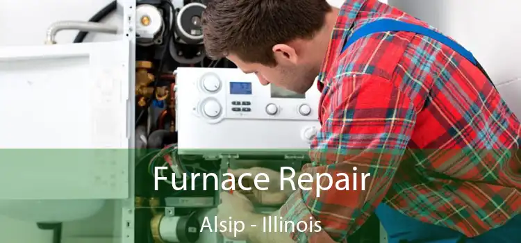 Furnace Repair Alsip - Illinois