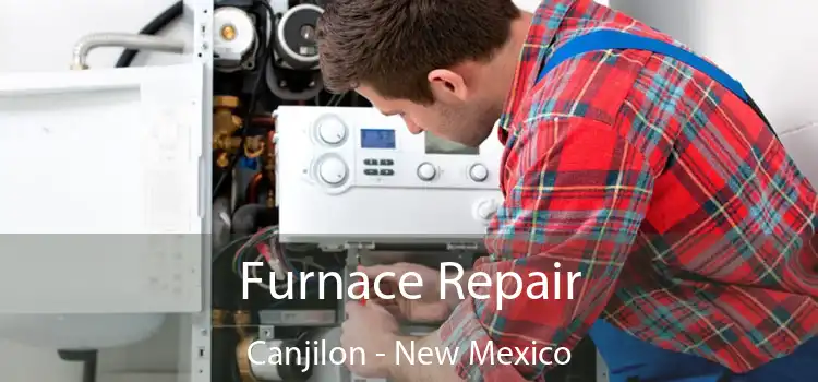 Furnace Repair Canjilon - New Mexico