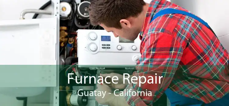 Furnace Repair Guatay - California