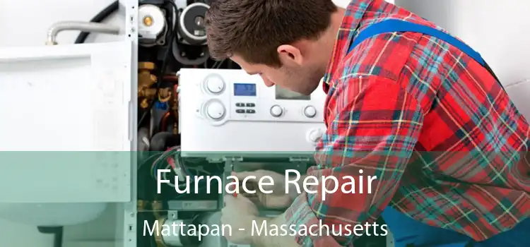 Furnace Repair Mattapan - Massachusetts