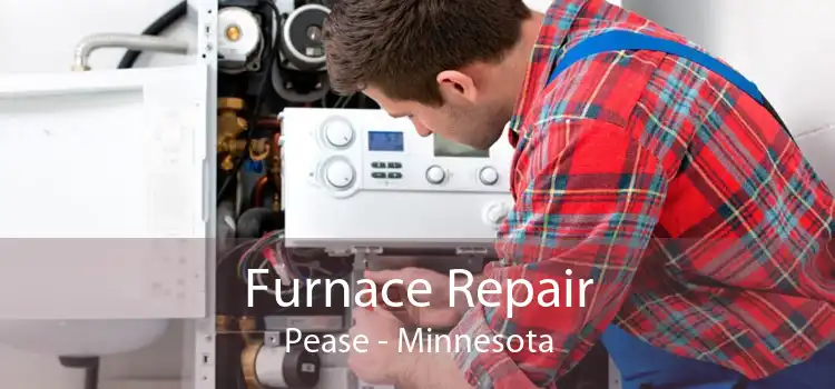 Furnace Repair Pease - Minnesota