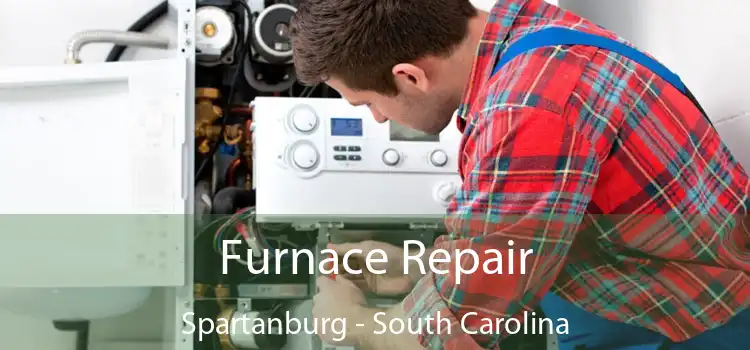 Furnace Repair Spartanburg - South Carolina