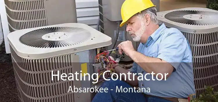 Heating Contractor Absarokee - Montana