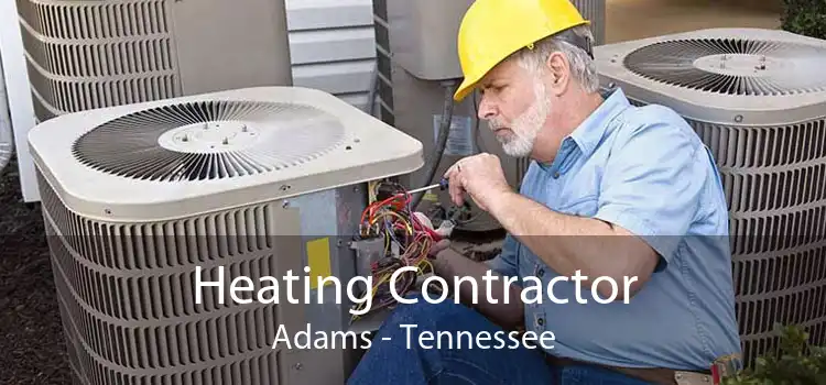 Heating Contractor Adams - Tennessee