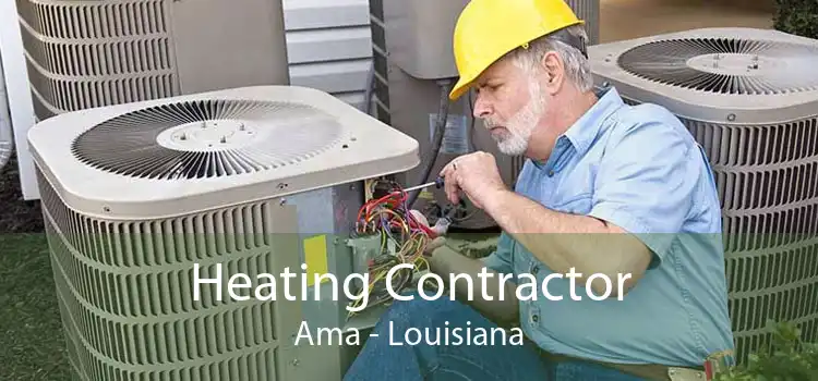 Heating Contractor Ama - Louisiana