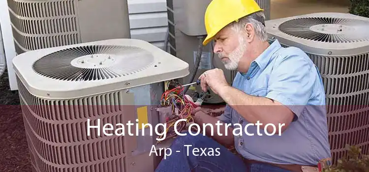 Heating Contractor Arp - Texas