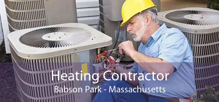 Heating Contractor Babson Park - Massachusetts