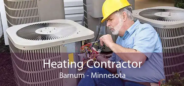 Heating Contractor Barnum - Minnesota