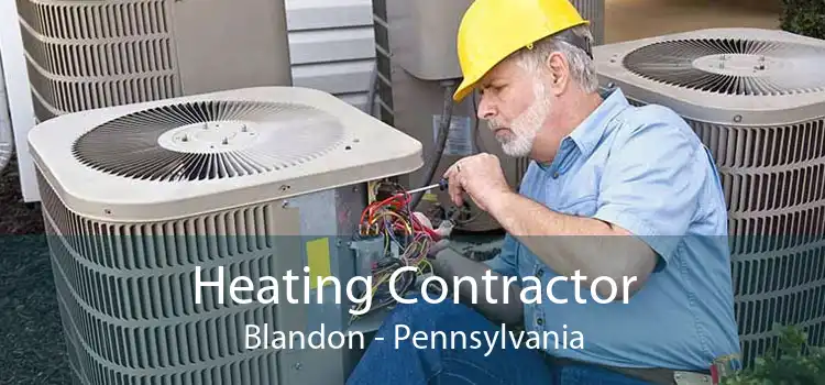 Heating Contractor Blandon - Pennsylvania