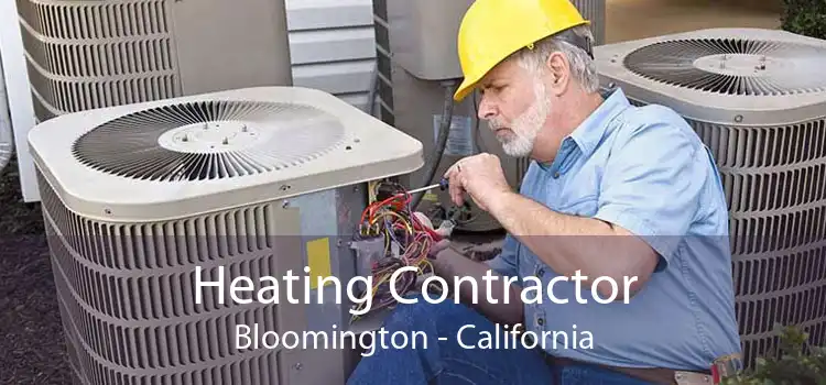 Heating Contractor Bloomington - California