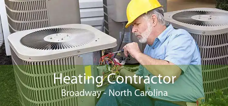 Heating Contractor Broadway - North Carolina