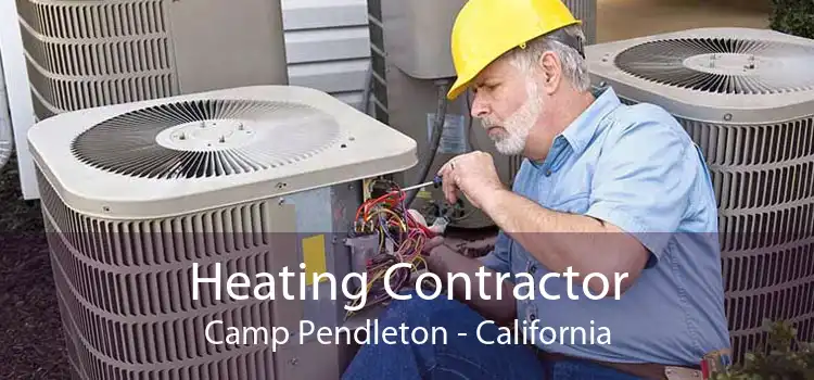Heating Contractor Camp Pendleton - California
